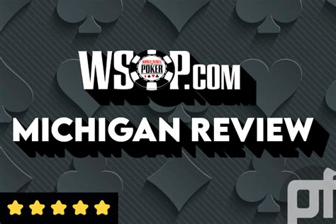 WSOP Online Michigan Review .